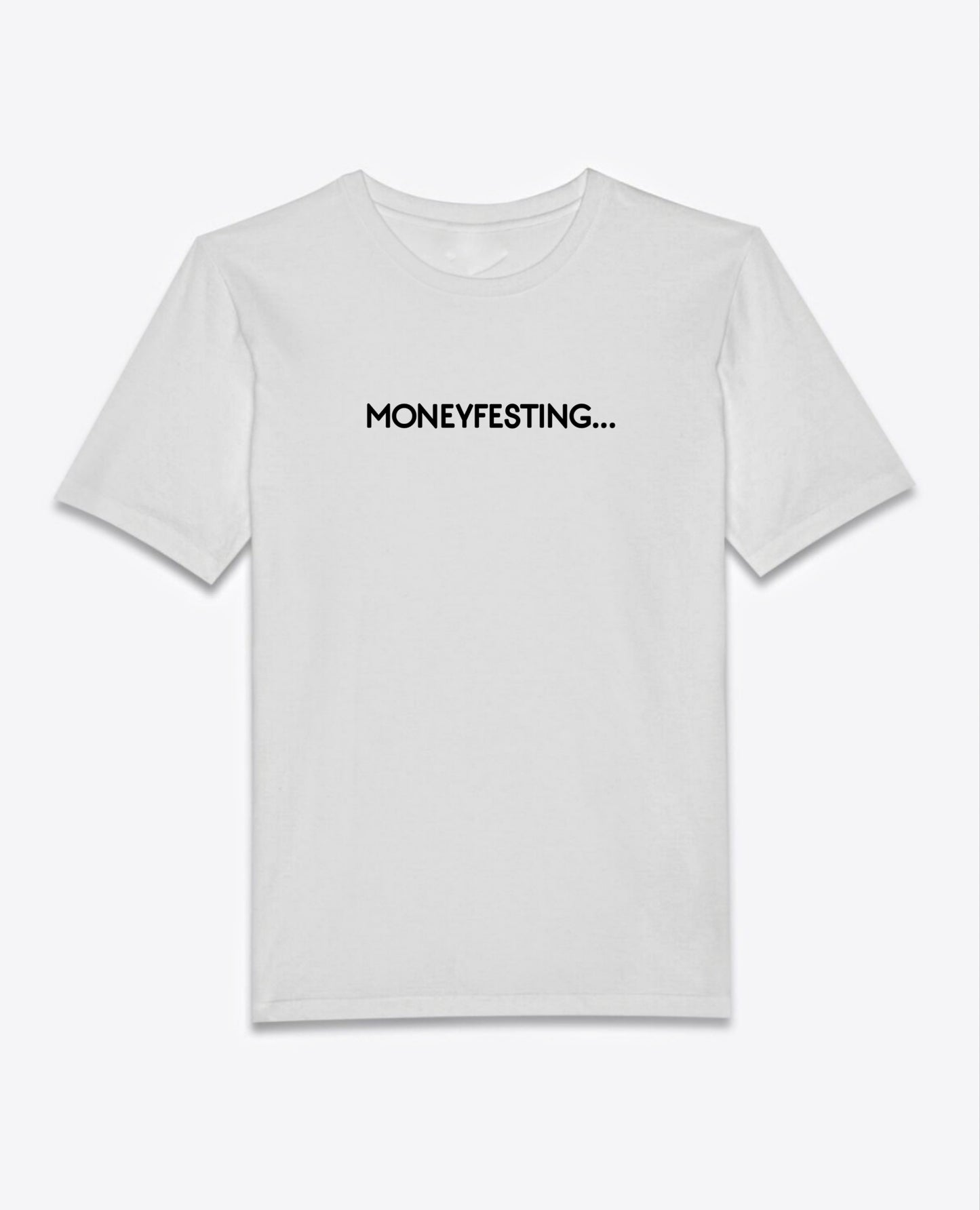 MONEYFESTING T-Shirt